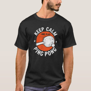 Camiseta Ping Pong Mesa Tênis Paddle Fique Calmo E Jogue P