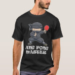 Camiseta Ping Pong Mestre Funny Ping Pong Gift<br><div class="desc">Ping Pong Mestre Engraçado Ping Pong Gift. Venha comprar camisetas de pingue-pongue na moda e confortável! Visite-nos agora e descubra algo que é perfeito para você. Não perca!</div>