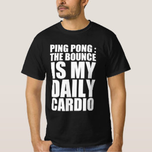 Camiseta Ping pong : o salto é o meu cardio diário