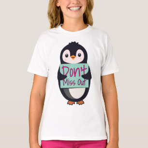 Camiseta Pinguim com Placa Motivacional - Não Perca
