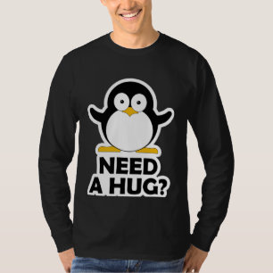 Camiseta Pinguim doce pede Precisa de um abraço & animais