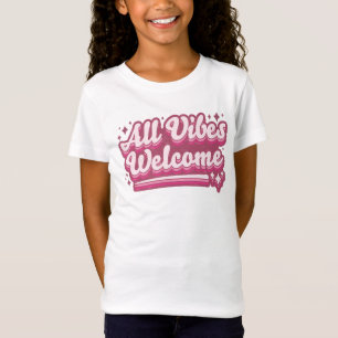 Camiseta Pink All Vibes Welcome Typografia Girl