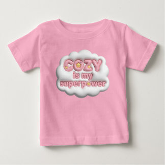 Camiseta Pink Cloud Cozy Is My Superpower Baby Gir