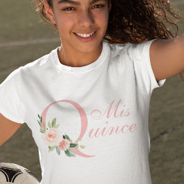 Camiseta Pink Floral Mis Quince 15 Birthday