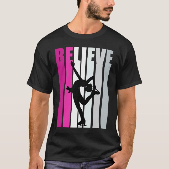 Camiseta Pink Girls Believe Ice Skating Motivational Ice Sk (Frente)