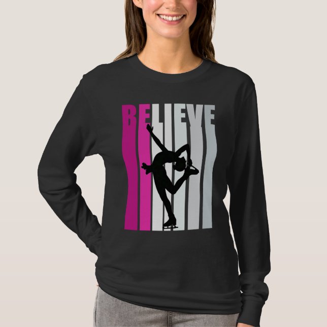 Camiseta Pink Girls Believe Ice Skating Motivational Ice Sk (Frente)
