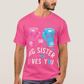 Camiseta Pink Or Blue Big Sister Loves You Boxing Gender Re