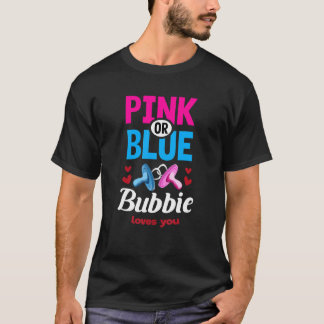 Camiseta Pink or Blue Bubbie Loves You Gender Reveal Party