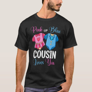 Camiseta Pink Or Blue Cousin Loves You Gender Reveal Baby S