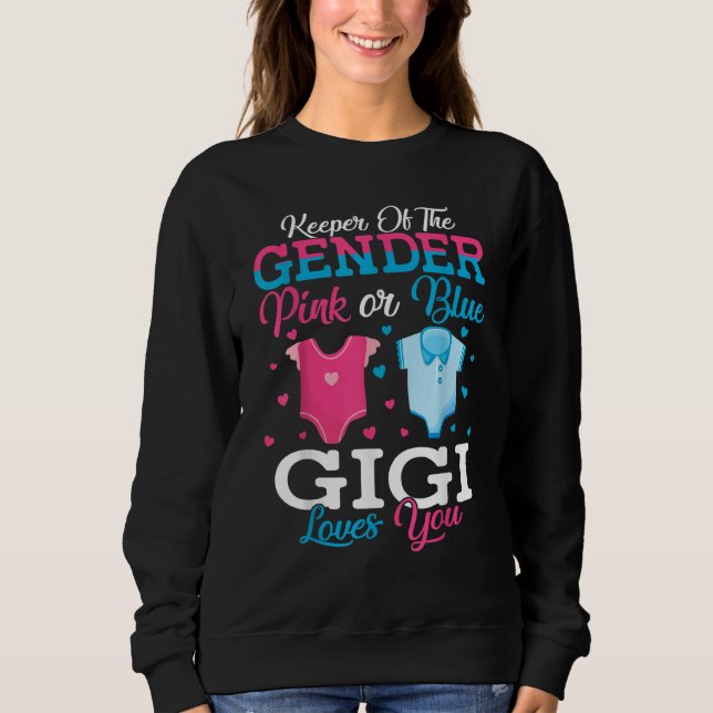 Camiseta Pink Or Blue Gigi Keeper Of The Gender Gigi Loves  (Frente)