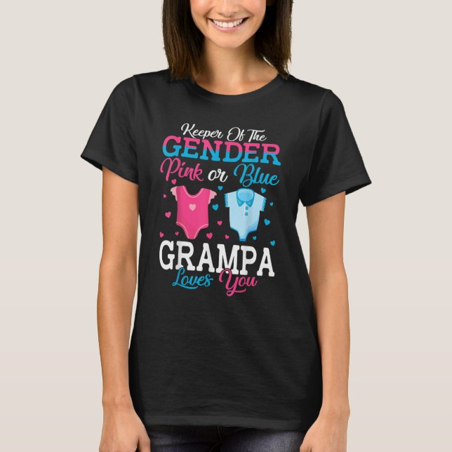 Camiseta Pink Or Blue Grampa Keeper Of The Gender Grampa Lo (Frente)