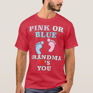 Camiseta Pink Or Blue Grandma Loves You Baby Shower Gender 