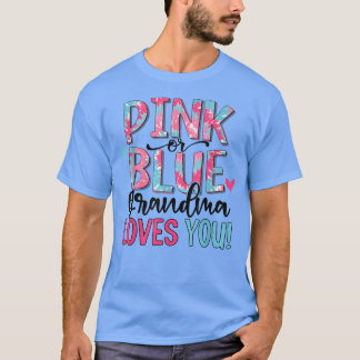 Camiseta Pink Or Blue Grandma Loves You Tie Dye Baby Gender