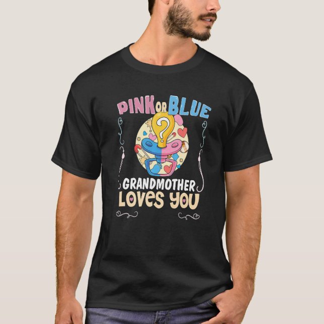 Camiseta Pink or Blue Grandmother Loves You Best Grandma Ev (Frente)
