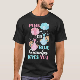 Camiseta Pink Or Blue Grandpa Loves You