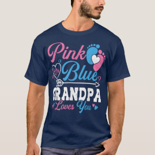 Camiseta Pink Or Blue Grandpa Loves You Gender Reveal Baby 