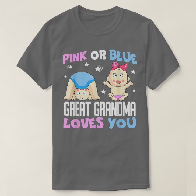 Camiseta Pink or Blue Great Grandma Loves You, Baby Gender  (Frente do Design)