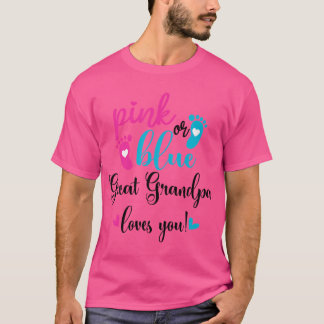 Camiseta Pink Or Blue Great Grandpa Loves You Gender Reveal