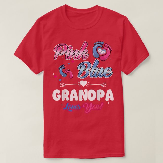 Camiseta Pink or Blue Heart Grandpa Loves You Shower Gender (Frente do Design)