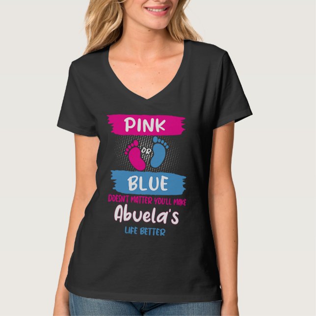Camiseta Pink or Blue Makes Abuelas Life Better Gender Reve (Frente)