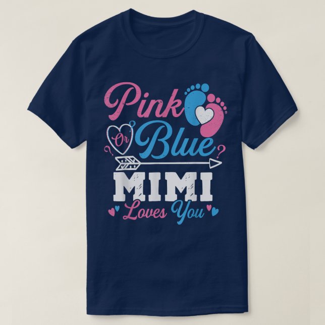 Camiseta Pink Or Blue Mimi Loves You Gender Reveal Baby Par (Frente do Design)