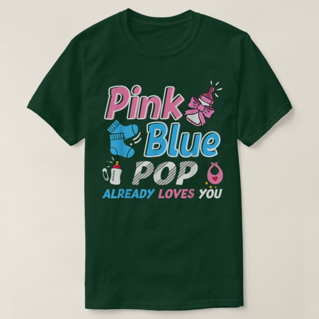 Camiseta Pink Or Blue POP Loves You Baby Gender Reveal  (Frente do Design)