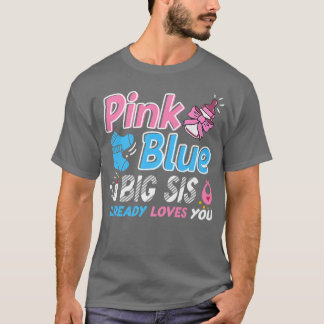 Camiseta Pink Ou Azul Grande Sis Te Ama A Revelação Do Gêne