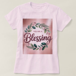 Camiseta Pink You Are A Blessing