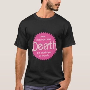 Camiseta Pinkheimer - Agora Estou Me Tornando Morte O Destr