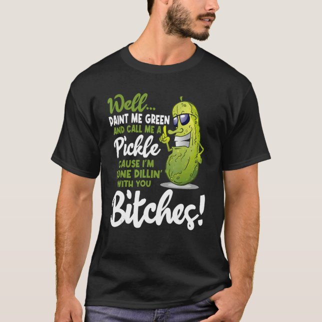 Camiseta Pinta-me Verde Me Chame de Picles (Frente)