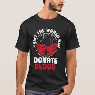 Camiseta Pinta O Mundo Vermelho Dando Sangue Impressão Sang