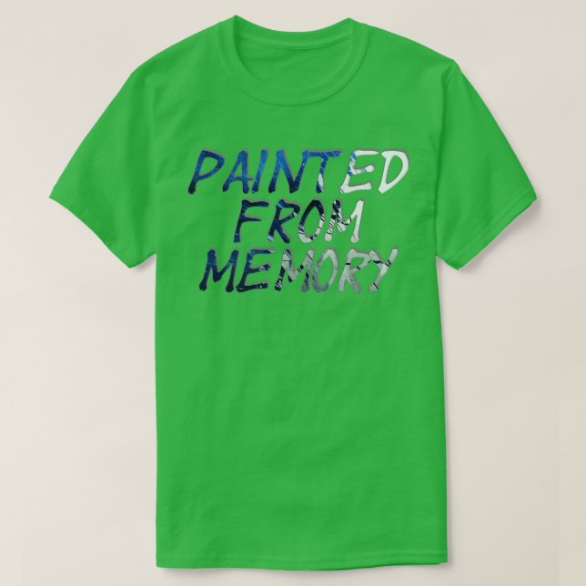 Camiseta Pintado a partir da memória (Frente do Design)