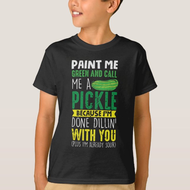 Camiseta Pintar-me verde e chamar-me picles (Frente)