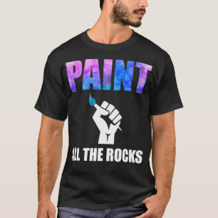 Camiseta Pinte Todas As Rochas Engraçadas