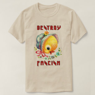 Camiseta Pintinho Retroativo Bonito - Destrua o fascismo