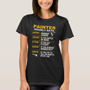 Camiseta Pintor De Artista De Taxa Horária Pintor Para Home