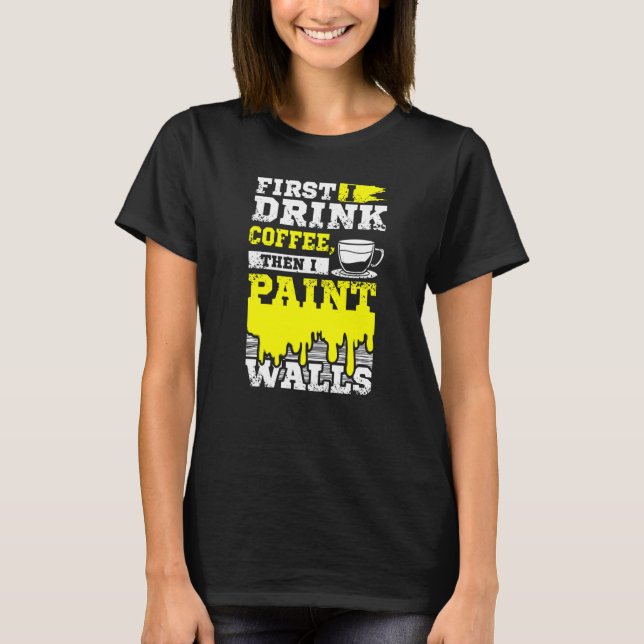 Camiseta Pintor de Café e Parede (Frente)