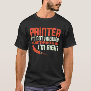 Camiseta Pintor do Decorador do Pintor da Casa Não Estou Ar