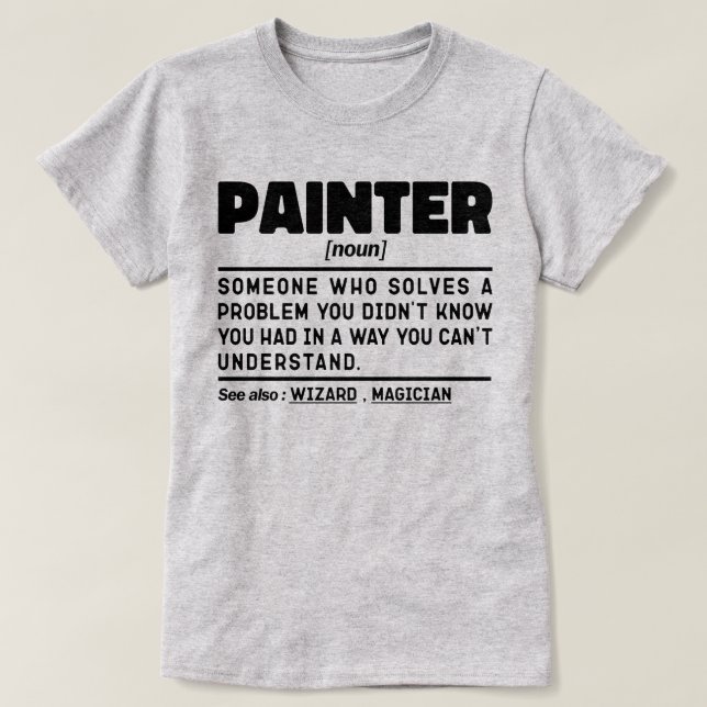 Camiseta Pintor Noun Pintor Legal de Casa (Frente do Design)