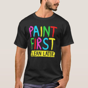 Camiseta Pintura Digital Primeiro Limpe Depois Arte Infanti