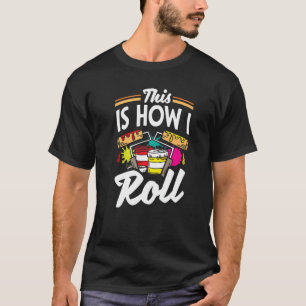 Camiseta Pintura É Assim Que Eu Rolo