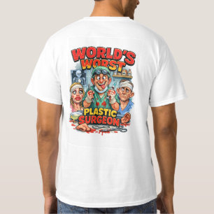 Camiseta pior cirurgião plástico do mundo