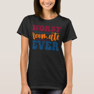 Camiseta Pior colega De Quarto De Uma Vintagem Legal