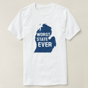 Camiseta Pior Estado de sempre (Michigan)