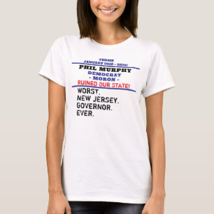 Camiseta Pior Governador de NJ de Todos os Tempos Murphy ED