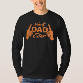 Camiseta Pior Pai de Todos os Tempos Piada Engraçada e Sarc