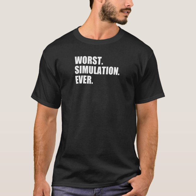 Camiseta Pior simulação de computador nunca Simulação 1 (Frente)