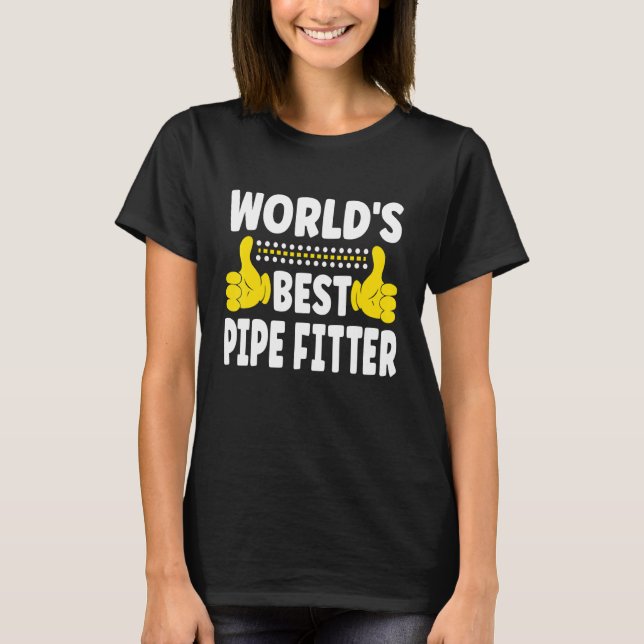 Camiseta Pipe de Profissão de Cargo Fitter do Mundo (Frente)