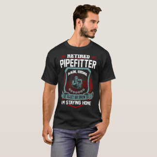Camiseta Pipefitter aposentado que permanece a