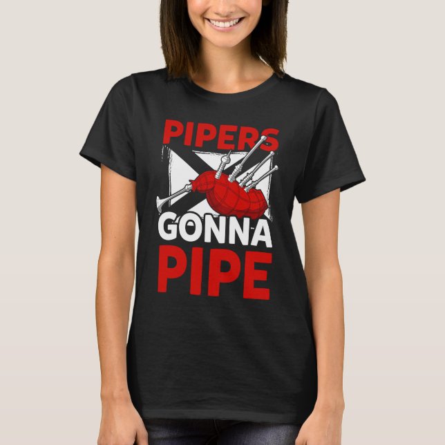 Camiseta Pipers Gonna Pipe Scottish Bagpipe Player (Frente)